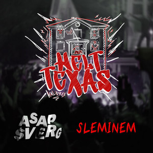 Helt Texas 2022 (Explicit)