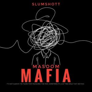 Masoom Mafia (feat. Bhargo) (Extended Play 5)