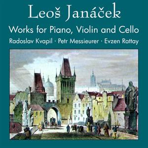 Janácek: Works for Piano, Violin & Cello