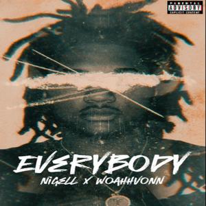 Everybody (feat. woahhvonn) [Explicit]