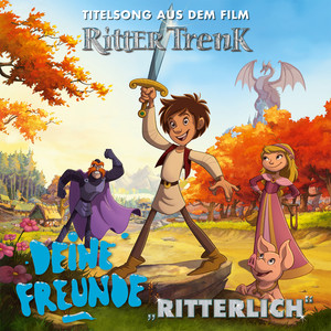 Ritterlich (Aus dem Film "Ritter Trenk")