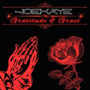 Gratitude & Grace (Explicit)