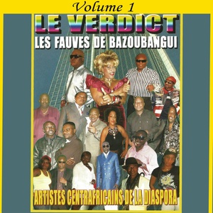 Les fauves de Bazoubangui, vol. 1 (Le verdict / Artistes centrafricains de la diaspora)