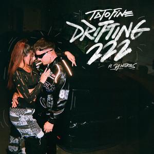 DRIFTING 222 (feat. Dj Nares) [Explicit]