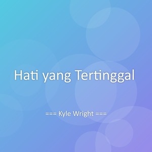 Hati yang Tertinggal