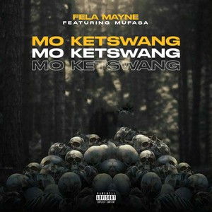 Mo Ketswang (Explicit)