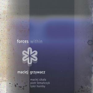 Forces Within (feat. Maciej Sikala, Piotr Lemańczyk & Tyler Hornby)