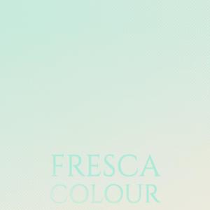 Fresca Colour