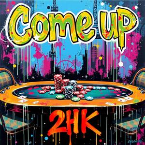 Come up (feat. Slydog James & Ferny Fern) (Explicit)