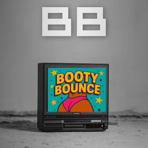 Booty bounce (Explicit)