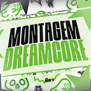 Montagem Dreamcore (Explicit)