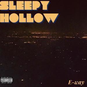 Sleepy Hollow (Explicit)