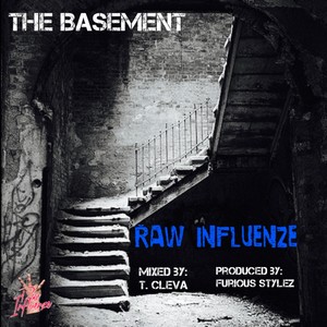 The Basement: Raw Influenze (Explicit)