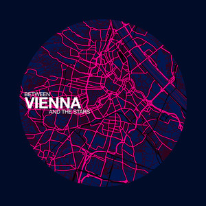 Between Vienna and the Stars