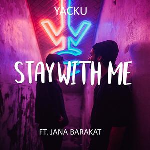 Stay With Me(feat. Jana Barakat)