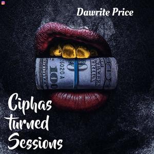 Ciphas Turned Sessions (Explicit)