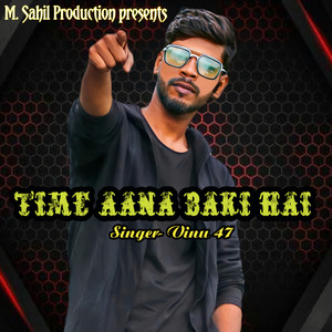 Time Aana Baki Hai