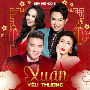 LK Xuân: Hỡi Em Mùa Xuân - Chúc Xuân An Khang