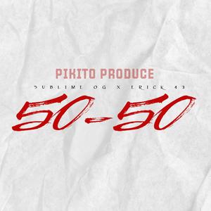 50 50 (feat. Erick 43)