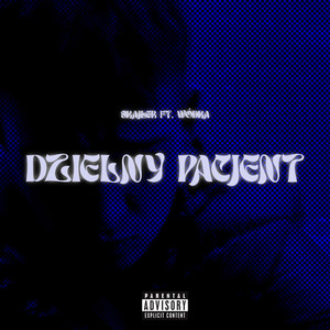 Dzielny Pacjent (Explicit)