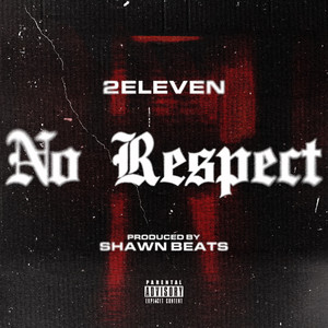 No Respect (Explicit)
