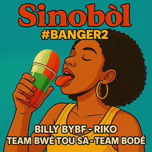 SINOBÒL #BANGER 2 (Explicit)