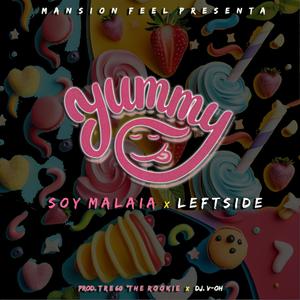 Yummy (feat. Leftside) (Explicit)