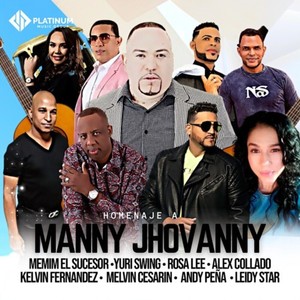 Homenaje a Manny Jhovanny