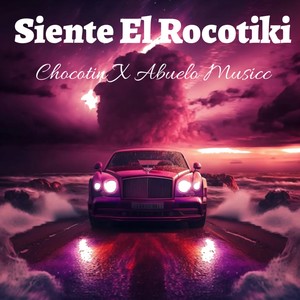 Siente El Rocotiki (Remix)