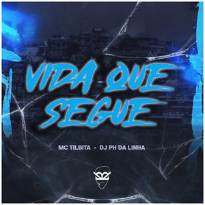 VIDA QUE SEGUE (Explicit)