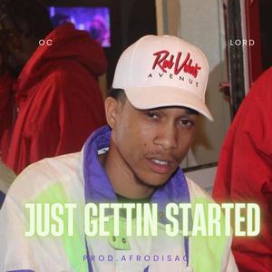 JUST GETTING STARTED (Explicit)