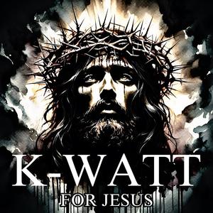 For Jesus (Explicit)