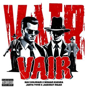 vair (feat. Jaskirat Maan, janta toor & nav dolorain)