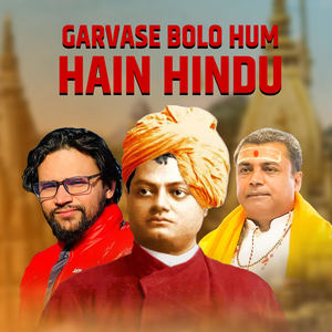 GARVA SE BOLO HUM HAIN HINDU