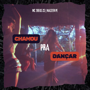 Chamou Pra Dançar
