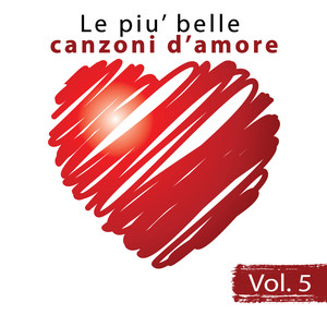 Le piu' belle canzoni d'amore, Vol. 5