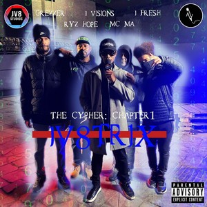 Jv8 Cypher: Chapter 1 - The Jv8Trix (Explicit)