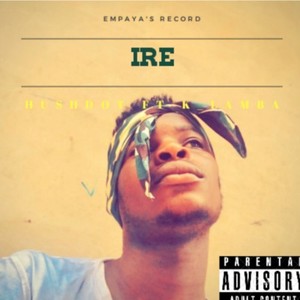 Ire (Explicit)