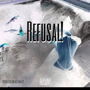 Refusal! (Explicit)