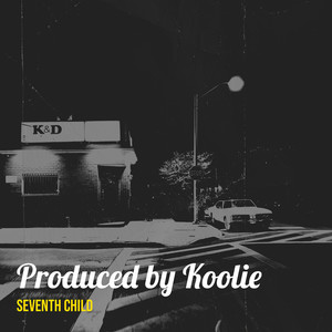 Produced by Koolie (Explicit)