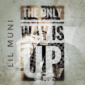 The Only Way Is Up (Explicit)