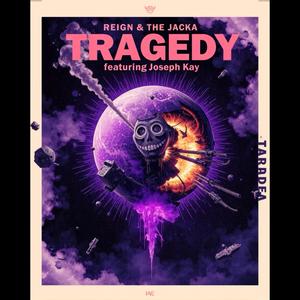 Tragedy (feat. Joseph Kay) (Explicit)