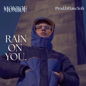 Rain On You (Explicit)