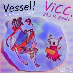 Vessel! (Remix)