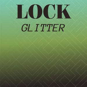 Lock Glitter