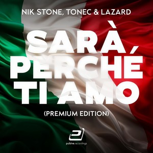 Sarà Perché Ti Amo (Long Extended)