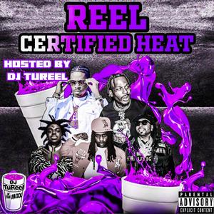 Reel Certified Heat (Explicit)