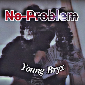 No Problem (Explicit)