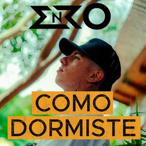COMO DORMISTE (feat. Enzo Barzola)