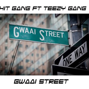 Gwaai Street (Explicit)